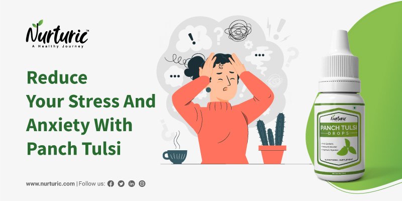Does panch tulsi drops help with anxiety and stress